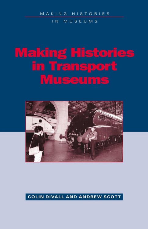 Produktbild: Making Histories in Transport Museums