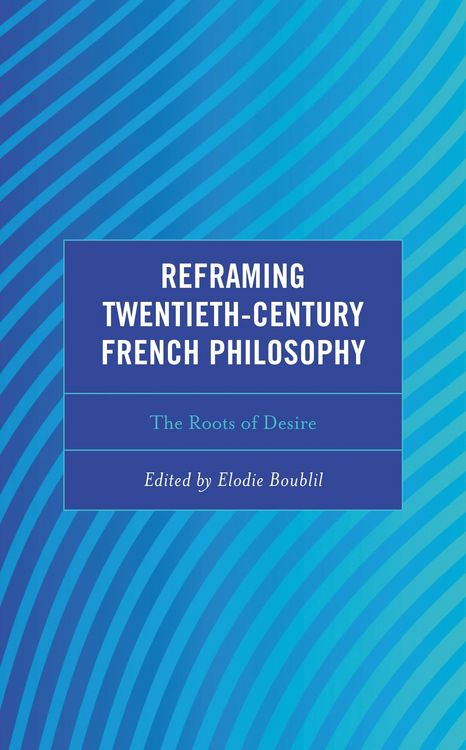 Produktbild: Reframing Twentieth-Century French Philosophy