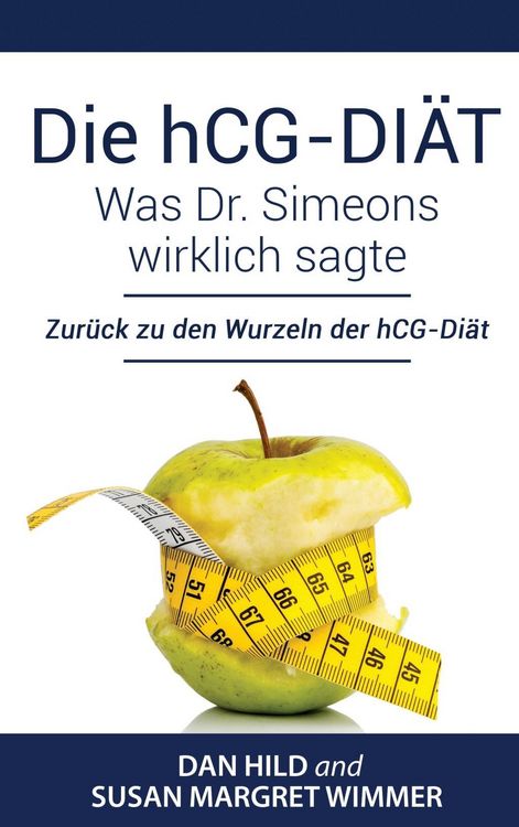 Produktbild: Die hCG-Di&auml;t: Was Dr. Simeons wirklich sagte