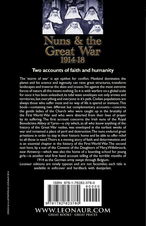 Produktbild: Nuns & the Great War 1914-18-The Irish Nuns at Ypres by D. M. C. & from Convent to Conflict or a Nun's Account of the Invasion of Belgium by Sister M