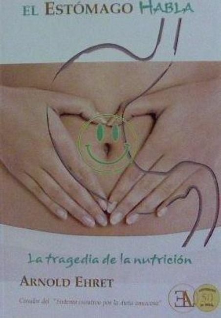 Produktbild: El estómago habla : la tragedia de la nutrición