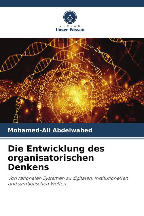 Produktbild: Die Entwicklung des organisatorischen Denkens