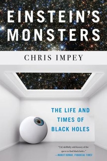 Produktbild: Einstein's Monsters: The Life and Times of Black Holes