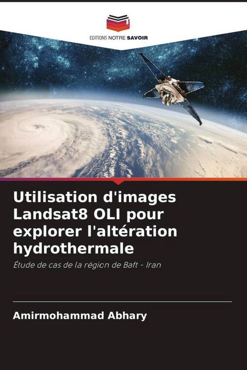 Produktbild: Utilisation d'images Landsat8 OLI pour explorer l'alt&eacute;ration hydrothermale