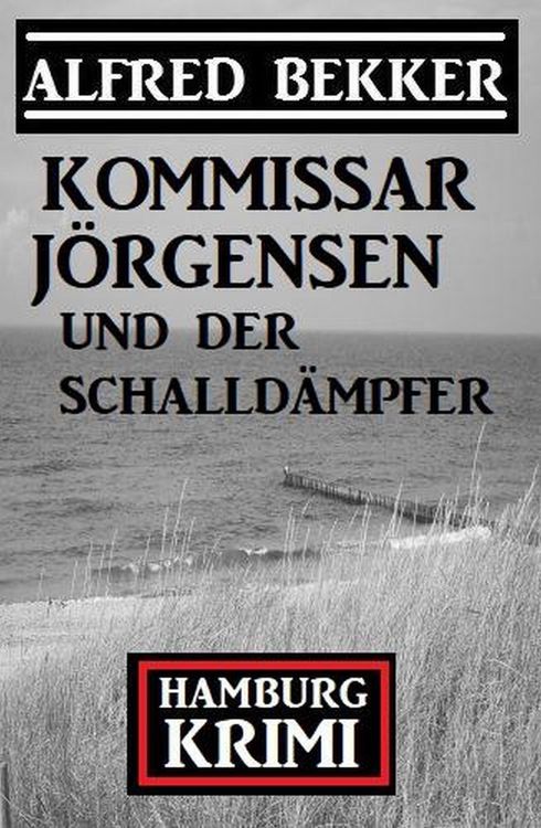 Produktbild: Kommissar J&ouml;rgensen und der Schalld&auml;mpfer: Hamburg Krimi