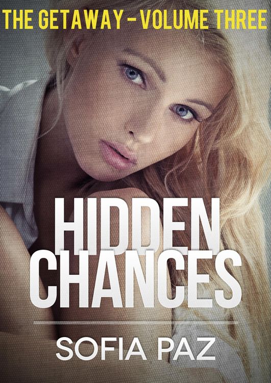 Produktbild: Hidden Chances: The Getaway - Volume Three