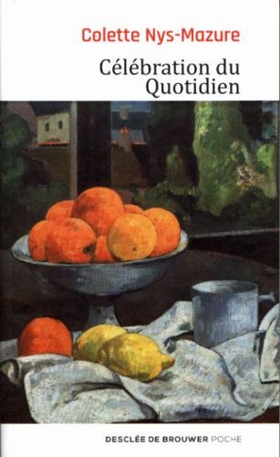 Produktbild: C&eacute;l&eacute;bration du quotidien
