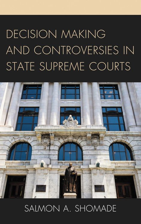 Produktbild: Decision Making and Controversies in State Supreme Courts