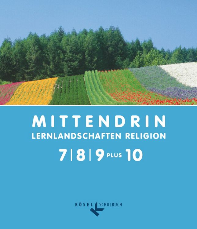 Produktbild: Mittendrin - Unterrichtswerk f&uuml;r katholische Religionslehre - Lernlandschaften Religion Gymnasium/Sekundarstufe I - Allgemeine Ausgabe - Klasse 7-9 plus 10