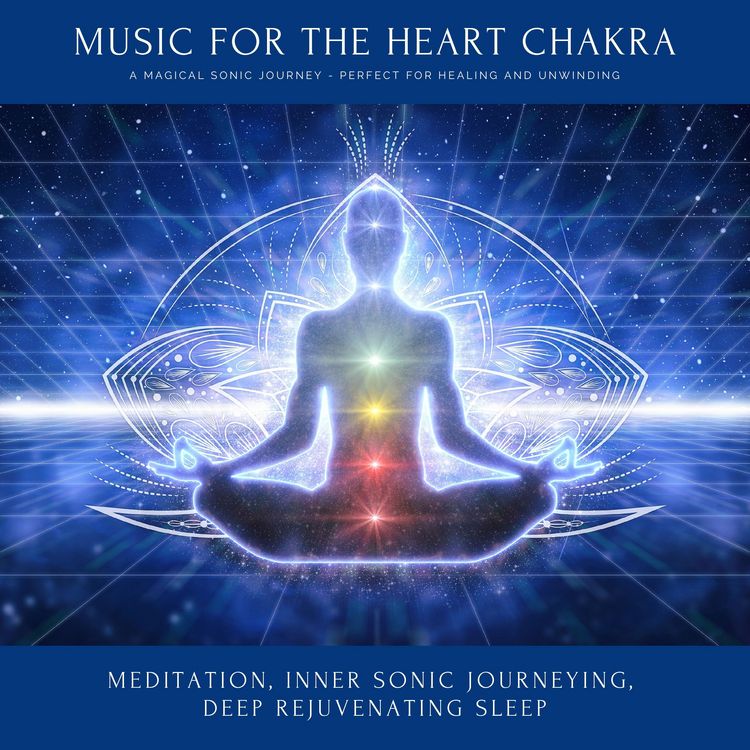 Produktbild: Music for the Heart Chakra: A Magical Sonic Journey - Perfect for Healing & Unwinding
