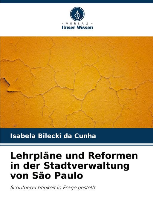 Produktbild: Lehrpl&auml;ne und Reformen in der Stadtverwaltung von S&atilde;o Paulo