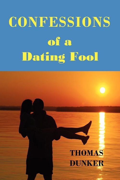 Produktbild: Confessions of a Dating Fool