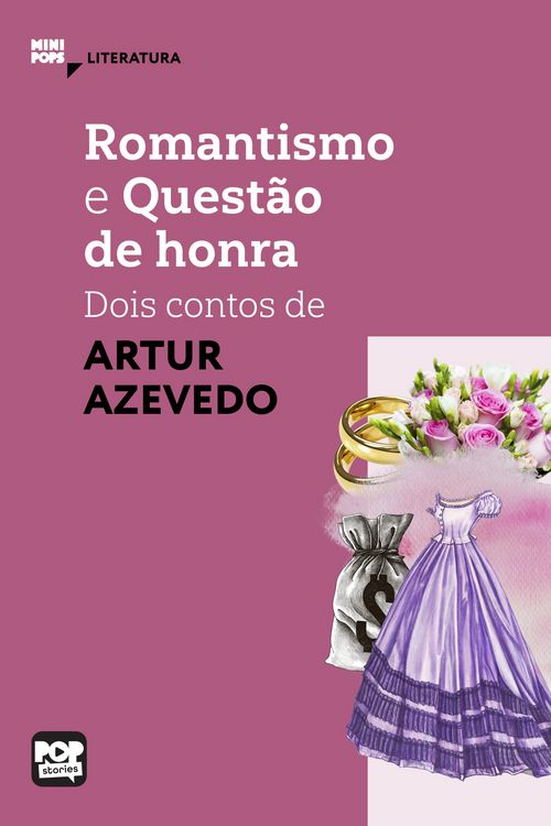 Produktbild: Romantismo e Quest&atilde;o de Honra: Dois contos de Artur Azevedo