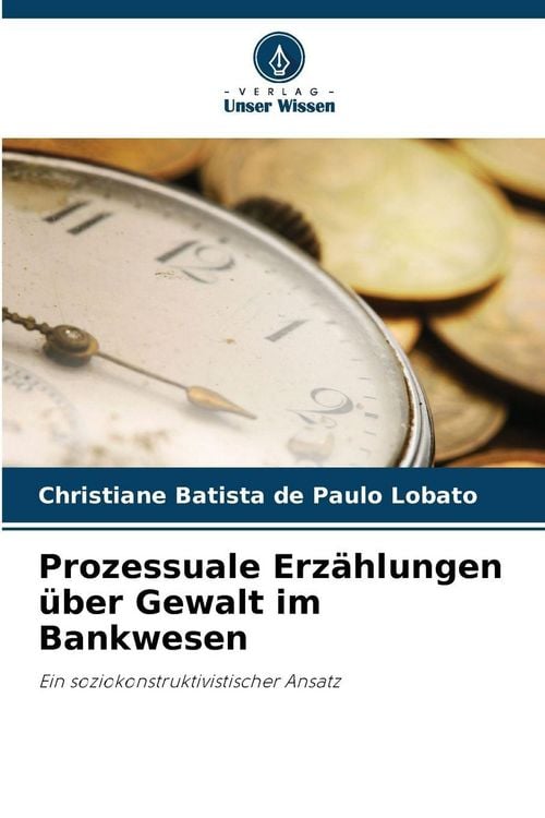 Produktbild: Prozessuale Erz&auml;hlungen &uuml;ber Gewalt im Bankwesen