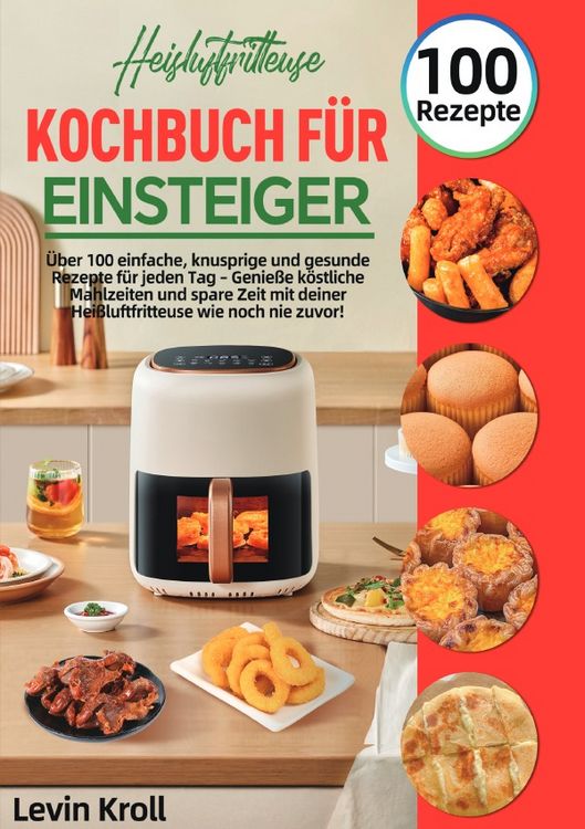 Produktbild: Hei&szlig;luftfritteuse Kochbuch f&uuml;r Einsteiger