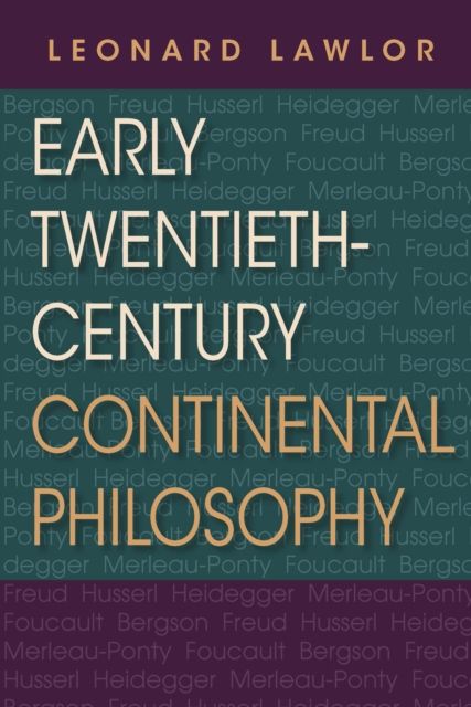 Produktbild: Lawlor, L: Early Twentieth-Century Continental Philosophy