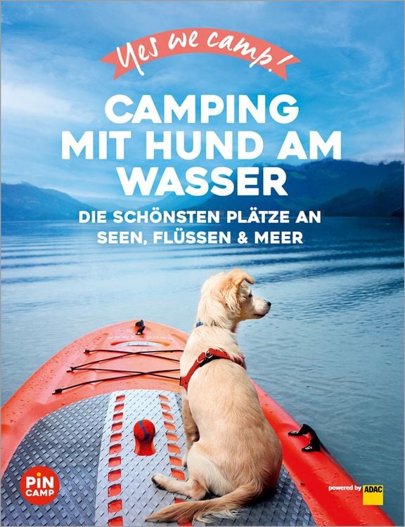 Produktbild: Yes we camp! Camping mit Hund am Wasser
