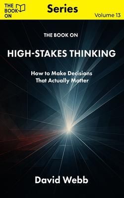 Produktbild: The Book On High-Stakes Thinking