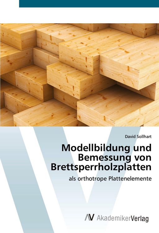 Produktbild: Modellbildung und Bemessung von Brettsperrholzplatten