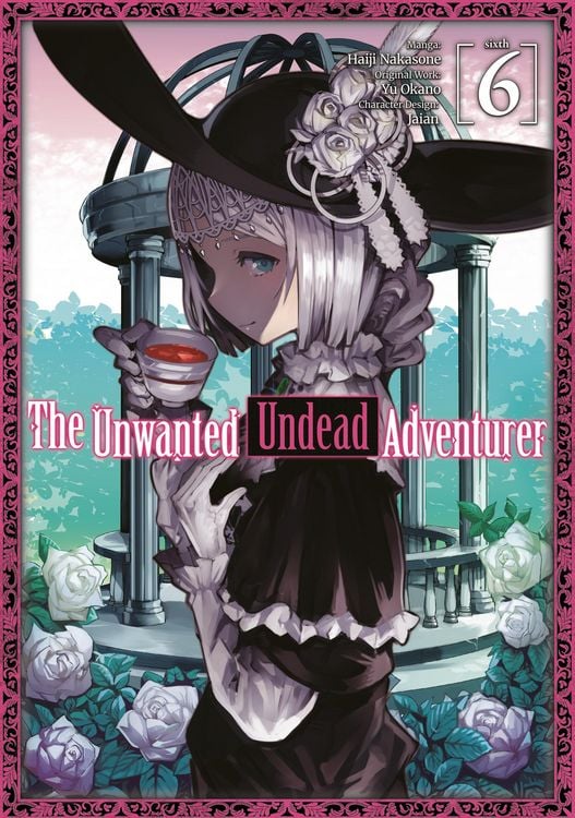 Produktbild: The Unwanted Undead Adventurer (Manga) Volume 6
