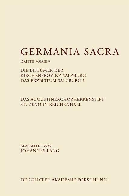 Produktbild: Das Augustinerchorherrenstift St. Zeno in Reichenhall. Die Bist&uuml;mer der Kirchenprovinz Salzburg. Das Bistum Salzburg 2
