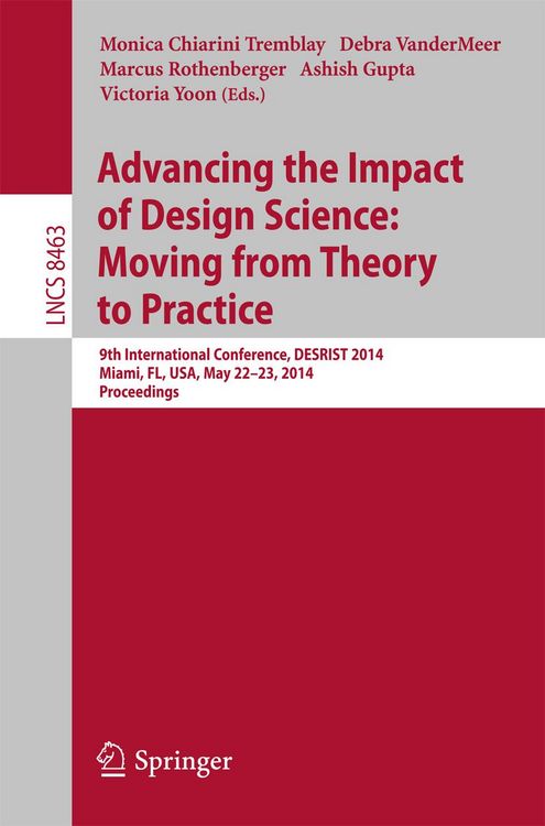 Produktbild: Advancing the Impact of Design Science: Moving from Theory to Practice