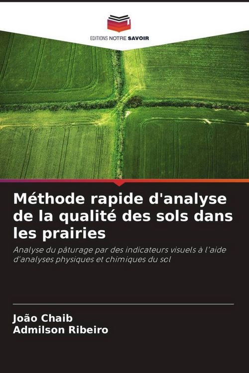 Produktbild: M&eacute;thode rapide d'analyse de la qualit&eacute; des sols dans les prairies