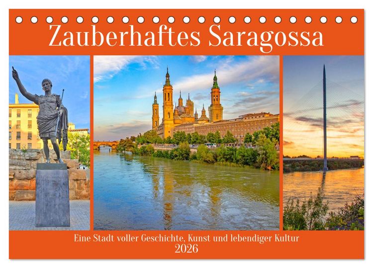 Produktbild: Zauberhaftes Saragossa (Tischkalender 2026 DIN A5 quer), CALVENDO Monatskalender