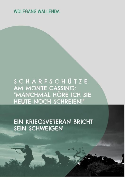Produktbild: Scharfsch&uuml;tze am Monte Cassino: "Manchmal h&ouml;re ich sie heute noch schreien!"