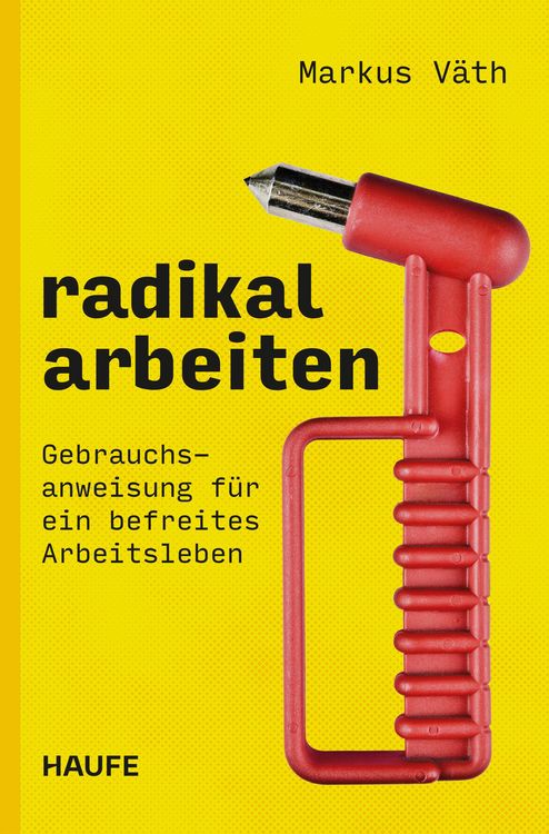 Produktbild: Radikal arbeiten