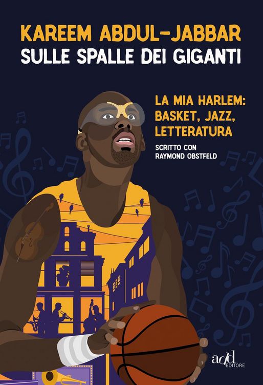 Produktbild: Sulle spalle dei giganti. La mia Harlem: basket, jazz, letteratura