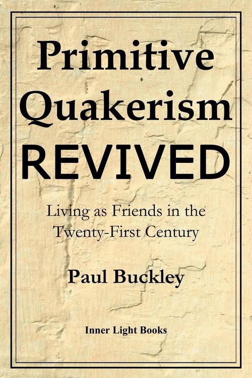 Produktbild: Primitive Quakerism Revived