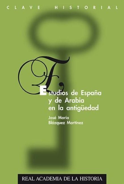 Produktbild: Estudios de Espa&ntilde;a y de Arabia en la antig&uuml;edad