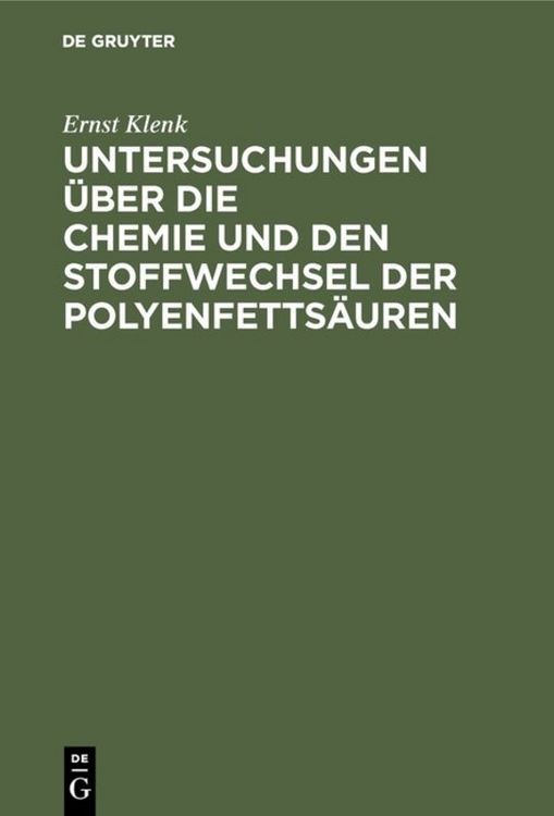 Produktbild: Untersuchungen &uuml;ber die Chemie und den Stoffwechsel der Polyenfetts&auml;uren