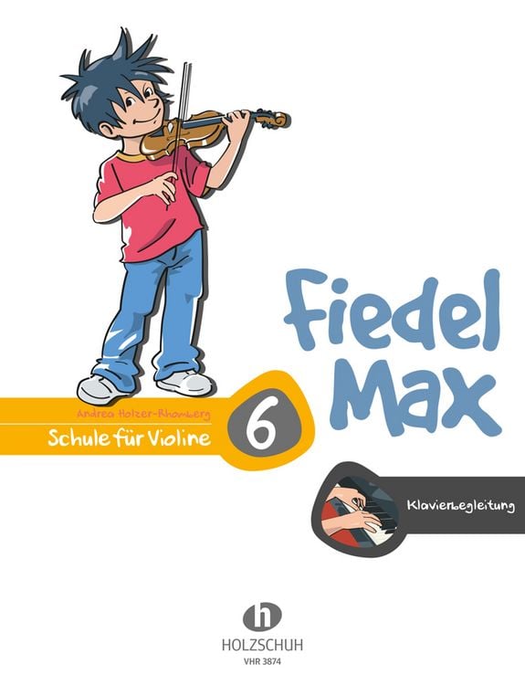 Produktbild: Fiedel-Max 6 Violine - Klavierbegleitung