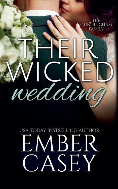 Produktbild: Their Wicked Wedding (The Cunningham Family #5)