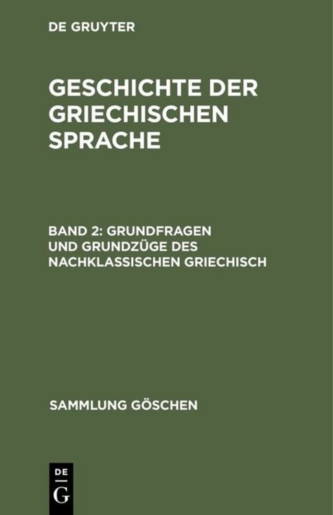 Produktbild: Grundfragen und Grundz&uuml;ge des nachklassischen Griechisch