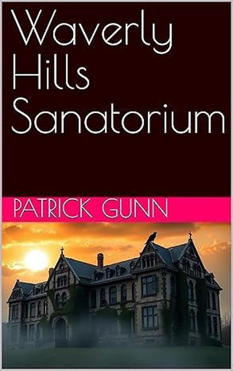 Produktbild: Waverly Hills Sanatorium