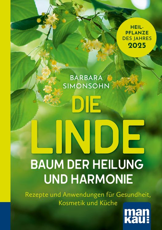 Produktbild: Die Linde - Baum der Heilung und Harmonie