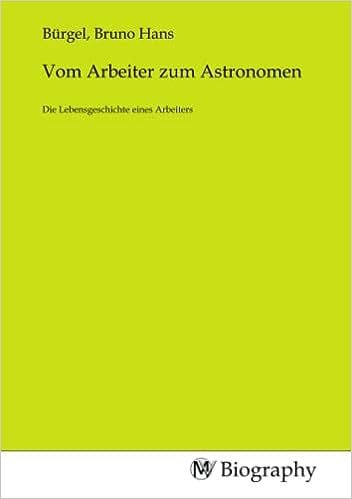 Produktbild: Vom Arbeiter zum Astronomen