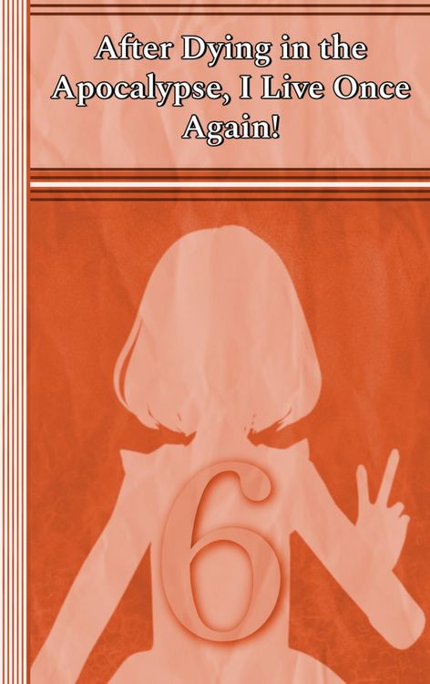 Produktbild: Celia After Dying in the Apocalypse, I Live Once Again! (Celia: After Dying in the Apocalypse, I Live Once Again!, #6)