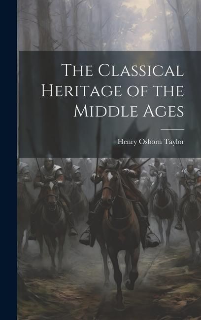 Produktbild: The Classical Heritage of the Middle Ages