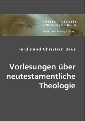 Produktbild: Vorlesungen &uuml;ber neutestamentliche Theologie