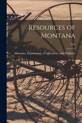 Produktbild: Resources of Montana; 1919