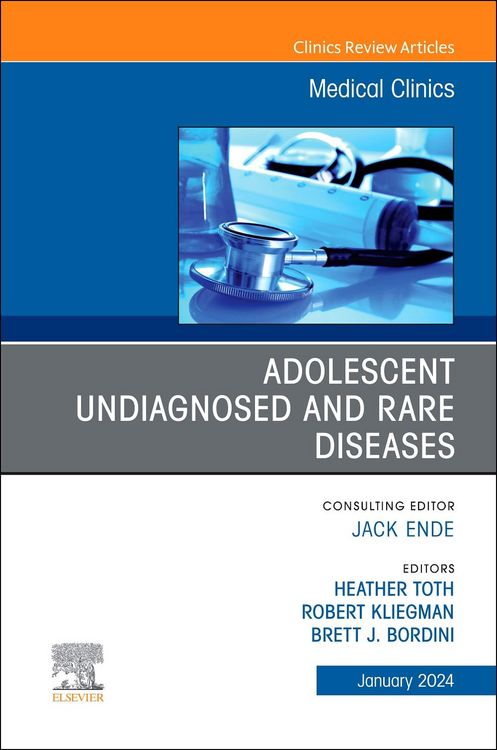 Produktbild: Adolescent Undiagnosed and Rare Diseases, an Issue of Medical Clinics of North America