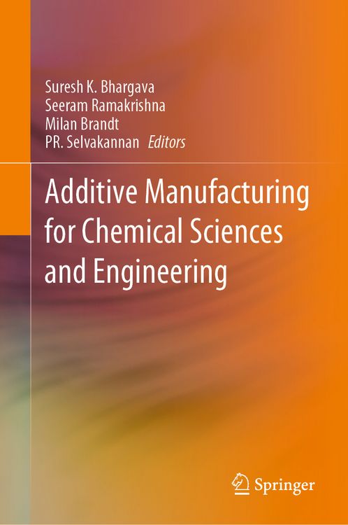 Produktbild: Additive Manufacturing for Chemical Sciences and Engineering
