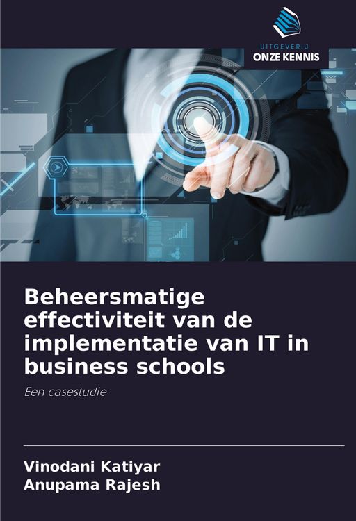 Produktbild: Beheersmatige effectiviteit van de implementatie van IT in business schools