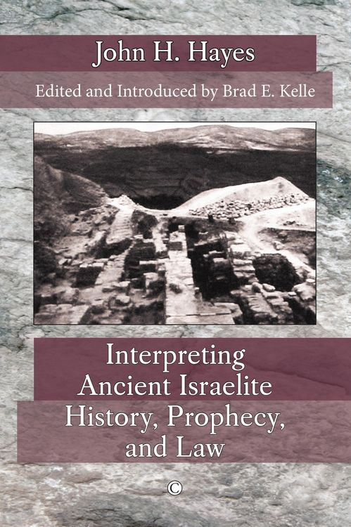 Produktbild: Interpreting Ancient Israelite History, Prophecy, and Law