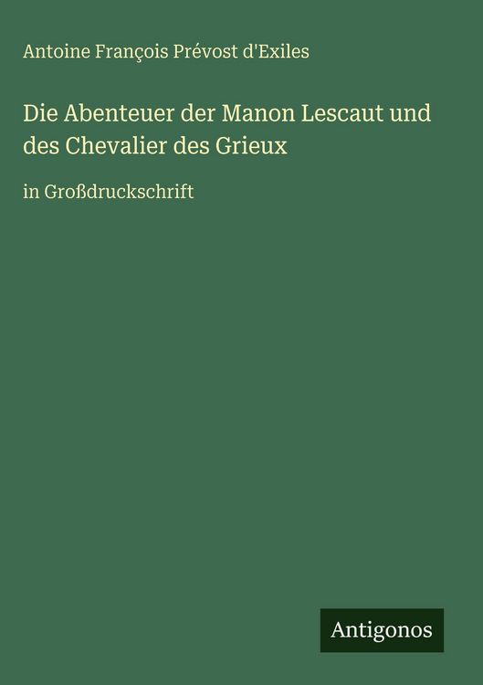 Produktbild: Die Abenteuer der Manon Lescaut und des Chevalier des Grieux