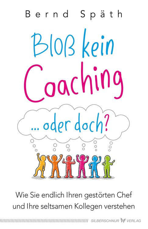 Produktbild: Blo&szlig; kein Coaching ... oder doch?